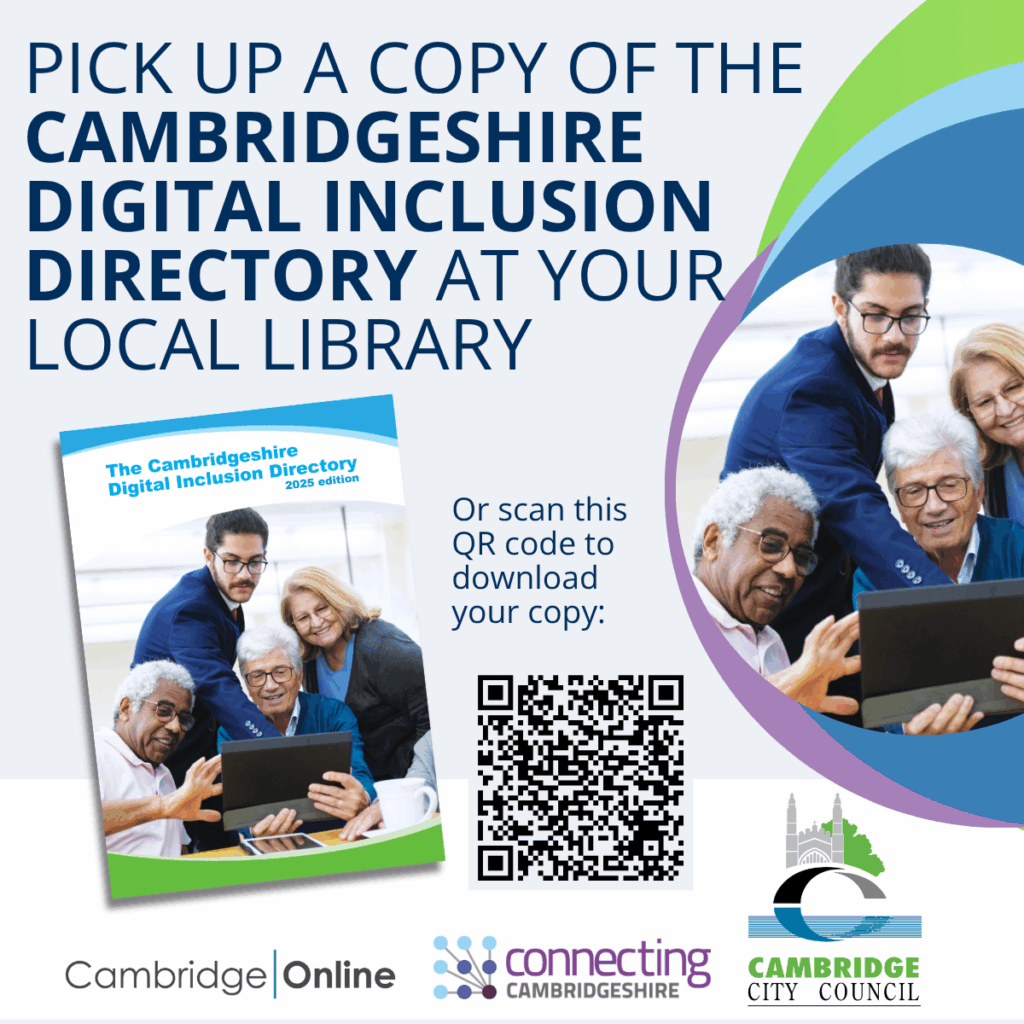 Digital Directory flyer. We see a photo of 4 people looking at a digital tablet. Text reads: Pick up a copy of the Cambridgeshire Digital Inclusion Directory at your local library.